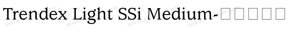 Trendex Light SSi Medium字体转换